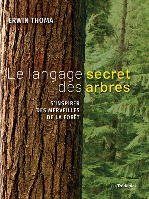 cover image of Le langage secret des arbres